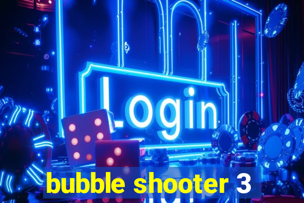 bubble shooter 3